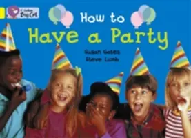 Jak urządzić imprezę - How to Have a Party