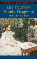 Szczęście rodzinne i inne historie - Family Happiness and Other Stories