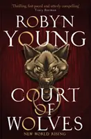 Court of Wolves - New World Rising Series Księga 2 - Court of Wolves - New World Rising Series Book 2