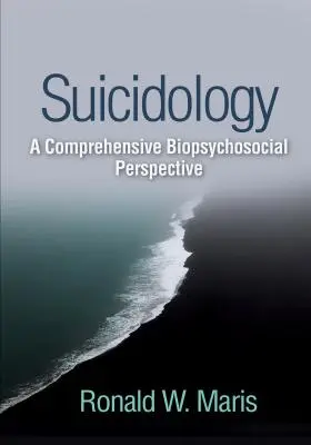 Suicydologia: Kompleksowa perspektywa biopsychospołeczna - Suicidology: A Comprehensive Biopsychosocial Perspective