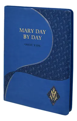 Maryja dzień po dniu (wydanie gigantyczne) - Mary Day by Day (Giant Type Edition)