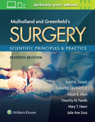 Chirurgia Mulholland & Greenfield: Zasady naukowe i praktyka - Mulholland & Greenfield's Surgery: Scientific Principles and Practice