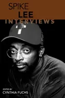 Spike Lee: Wywiady - Spike Lee: Interviews