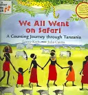 We All Went on Safari: Licząca podróż przez Tanzanię (Kh Pathways (Laurie Krebs)) - We All Went on Safari: A Counting Journey Through Tanzania (Kh Pathways (Laurie Krebs))