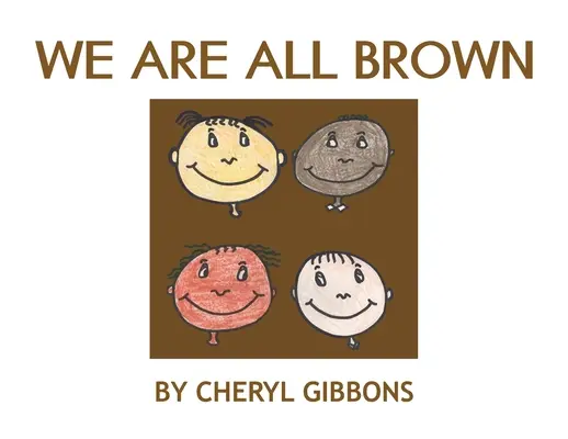 Wszyscy jesteśmy brązowi - We Are All Brown