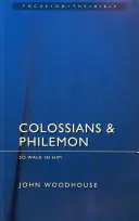 Kolosan i Filemona: Chodzić w Nim - Colossians & Philemon: So Walk in Him