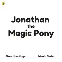 Magiczny kucyk Jonathan - Jonathan the Magic Pony