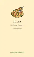 Pizza: Globalna historia - Pizza: A Global History