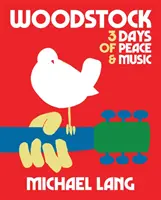 Woodstock: 3 dni pokoju i muzyki - Woodstock: 3 Days of Peace & Music