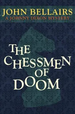 Szachiści zagłady - The Chessmen of Doom