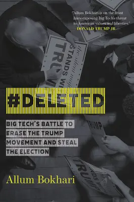 #Deleted: Bitwa Big Tech o wymazanie ruchu Trumpa i kradzież wyborów - #Deleted: Big Tech's Battle to Erase the Trump Movement and Steal the Election