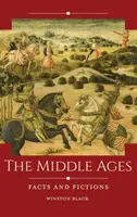 Średniowiecze: Fakty i fikcje - The Middle Ages: Facts and Fictions