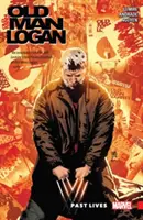 Wolverine: Staruszek Logan vol. 5: Przeszłe życia - Wolverine: Old Man Logan Vol. 5: Past Lives