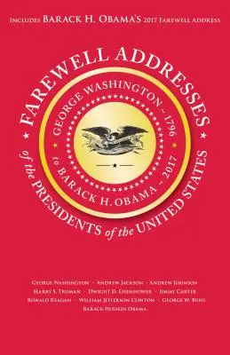 Przemówienia pożegnalne prezydentów Stanów Zjednoczonych - Farewell Addresses of the Presidents of the United States