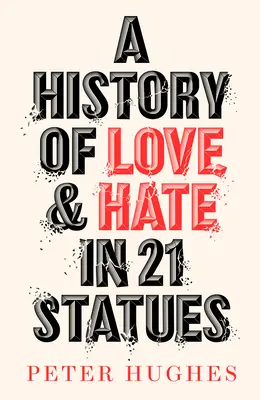 Historia miłości i nienawiści w 21 statuetkach - A History of Love and Hate in 21 Statues