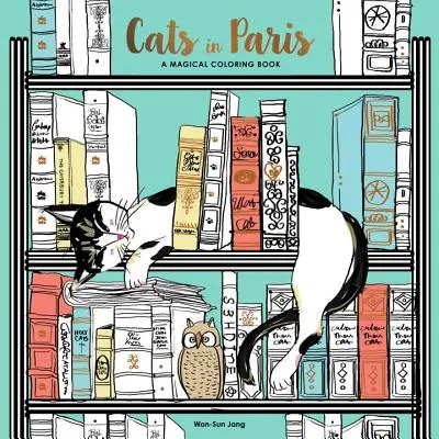 Koty w Paryżu: Magiczna książka do kolorowania - Cats in Paris: A Magical Coloring Book