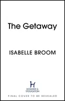 The Getaway - Wakacyjny romans na 2021 rok - idealny letni eskapizm! - The Getaway - A holiday romance for 2021 - perfect summer escapism!