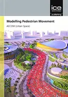 Modelowanie ruchu pieszych i interakcji z ruchem drogowym - Modelling Pedestrian Movement and Interactions with Traffic