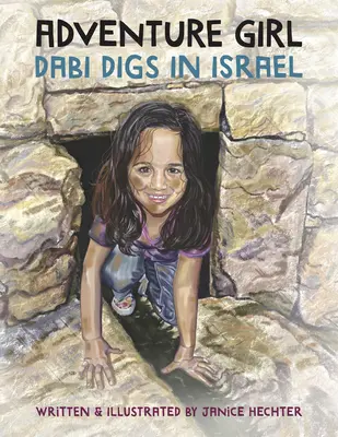 Dziewczyna z przygodami: Dabi kopie w Izraelu - Adventure Girl: Dabi Digs in Israel