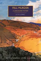 Morderstwo na wzgórzu - tajemnica Lancashire - Fell Murder - A Lancashire Mystery