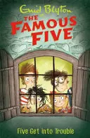 Famous Five: Piątka wpada w tarapaty - Księga 8 - Famous Five: Five Get Into Trouble - Book 8