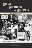 Doing Business in America: Historia Żydów - Doing Business in America: A Jewish History