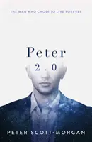 Peter 2.0 - ludzki cyborg - Peter 2.0 - The Human Cyborg