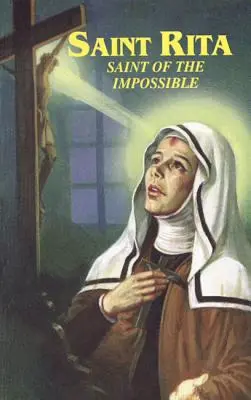 Święta Rita: Święta od rzeczy niemożliwych - Saint Rita: Saint of the Impossible