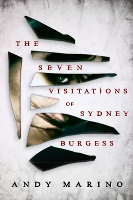 Siedem wizyt Sydneya Burgessa - The Seven Visitations of Sydney Burgess