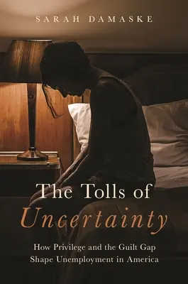 The Tolls of Uncertainty: Jak przywileje i poczucie winy kształtują bezrobocie w Ameryce - The Tolls of Uncertainty: How Privilege and the Guilt Gap Shape Unemployment in America