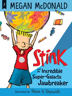 Smrodek i niesamowity supergalaktyczny łamacz szczęk - Stink and the Incredible Super-Galactic Jawbreaker