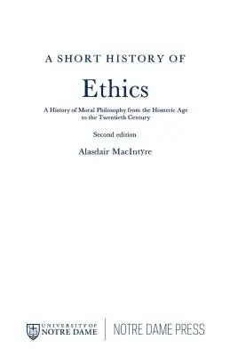 Krótka historia etyki: Historia filozofii moralnej od epoki homeryckiej do XX wieku, wydanie drugie - A Short History of Ethics: A History of Moral Philosophy from the Homeric Age to the Twentieth Century, Second Edition