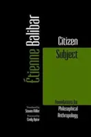 Podmiot obywatelski: Podstawy antropologii filozoficznej - Citizen Subject: Foundations for Philosophical Anthropology