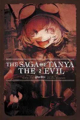 The Saga of Tanya the Evil, Vol. 2 (Light Novel): Plus Ultra