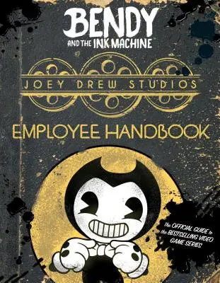 Podręcznik pracownika Joey Drew Studios (Bendy and the Ink Machine) - Joey Drew Studios Employee Handbook (Bendy and the Ink Machine)