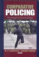 Comparative Policing: Walka o demokratyzację - Comparative Policing: The Struggle for Democratization