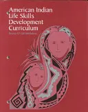 Program rozwoju umiejętności życiowych Indian amerykańskich - American Indian Life Skills Development Curriculum