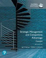Zarządzanie strategiczne i przewaga konkurencyjna: Concepts Global Edition - Strategic Management and Competitive Advantage: Concepts Global Edition