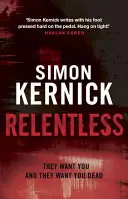 Relentless - ostry jak brzytwa thriller z mrocznych zakątków Londynu - Relentless - the razor-sharp thriller from London's darker corners