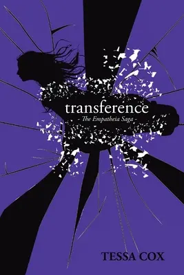 Transference: Saga Empatheia - Transference: The Empatheia Saga