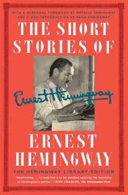 Krótkie opowiadania Ernesta Hemingwaya: Wydanie kolekcjonerskie w Bibliotece Hemingwaya - The Short Stories of Ernest Hemingway: The Hemingway Library Collector's Edition