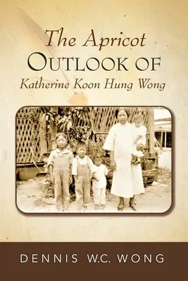 Morelowe perspektywy Katherine Koon Hung Wong - The Apricot Outlook of Katherine Koon Hung Wong