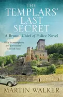 Ostatni sekret templariuszy - The Dordogne Mysteries 10 - Templars' Last Secret - The Dordogne Mysteries 10