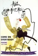 Come on Everybody: Wiersze 1953-2008 - Come on Everybody: Poems 1953-2008