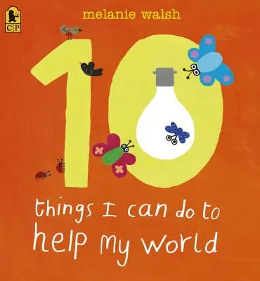 10 rzeczy, które mogę zrobić, by pomóc mojemu światu - 10 Things I Can Do to Help My World