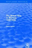 Brytyjski sposób prowadzenia wojny w latach 1688-2000 (Routledge Revivals) - The British Way in Warfare 1688 - 2000 (Routledge Revivals)