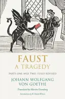 Faust: Tragedia, część pierwsza i druga - Faust: A Tragedy, Parts One and Two