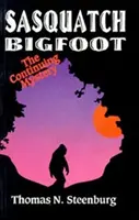 Wielka Stopa Sasquatch: Nieustająca tajemnica - Nieustająca tajemnica - Sasquatch Bigfoot: The Continuing Mystery - The Continuing Mystery