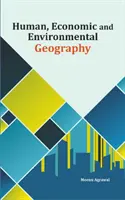 Geografia człowieka, gospodarki i środowiska - Human, Economic and Environmental Geography