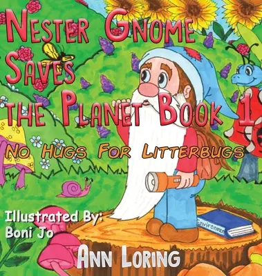 Nester Gnome ratuje planetę, księga 1 - Nester Gnome Saves the Planet Book 1